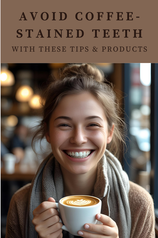 Avoid Coffee-Stained Teeth with these Tips & Products!