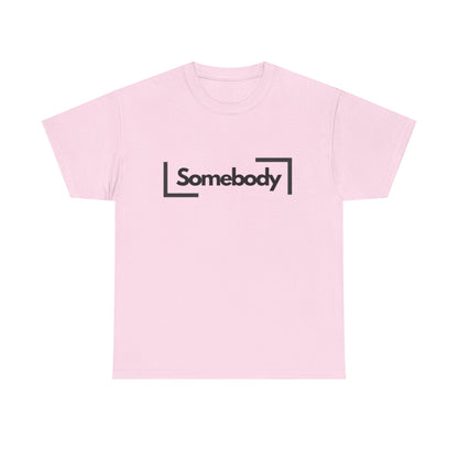 Somebody - Funny Unisex Heavy Cotton Tee, Summer Shirt, Pet Lover Gift, Lightweight Tee