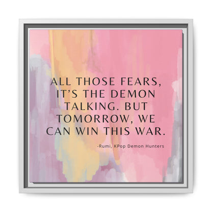KPop Demon Hunters Movie Quote - Inspirational Wall Art Print